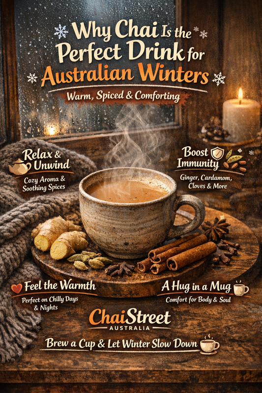 ☕ Why Chai Is the Perfect Drink for Australian Winters